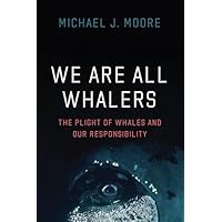 We Are All Whalers