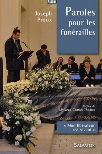 Paroles pour la sépulture chrétienne « Mon libérateur est vivant »