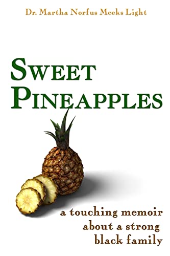 Sweet Pineapples: A Touching Memoir About a Strong Black Family
