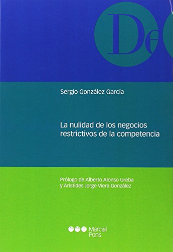 La nulidad de los negocios restrictivos de la competencia