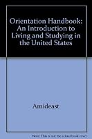 Orientation Handbook: An Introduction to Living and Studying in the United States 0913957011 Book Cover