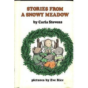 Hardcover Weekly Reader Children's Book Club presents stories from a snowy meadow Book