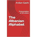 The Albanian Alphabet: Pronunciation of All Letters