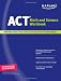 Kaplan ACT Math and Science Workbook