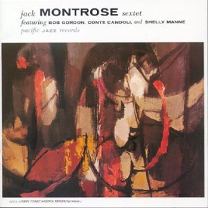 Jack Montrose Sextet [Audio CD] Montrose, Jack