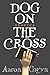 Dog on the Cross: Stories