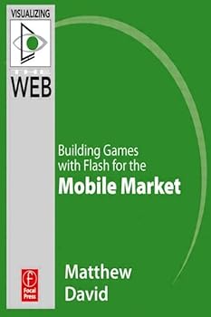 Paperback Flash Mobile: Building Games with Flash for the Android OS Book