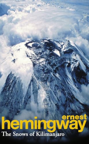 Hemingway, Ernest: The Snows of Kilimanjaro and other Stories