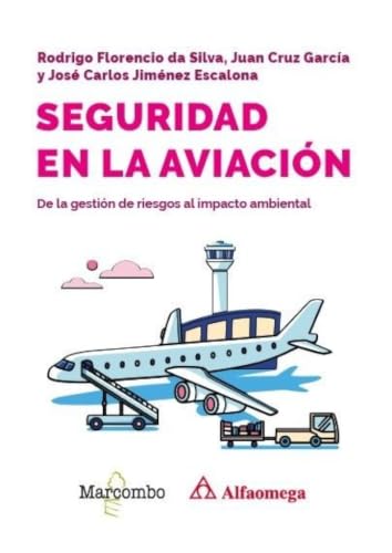 Portada de Seguridad en la Aviación. De la Gestión de Riesgos al Impacto amb Ient