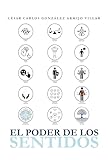sentirse espagnol subjonctif  El poder de los sentidos