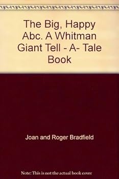 Hardcover The Big, Happy Abc. A Whitman Giant Tell - A- Tale Book
