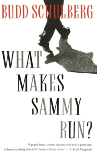 What Makes Sammy Run? by Budd Schulberg