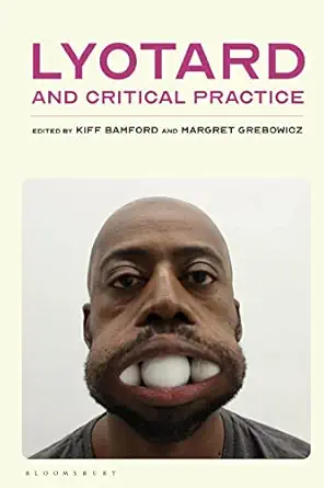 Lyotard and Critical Practice book cover