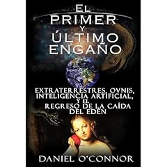 El primer y &uacute;ltimo enga&ntilde;o Audiolibro Por Daniel O'Connor arte de portada