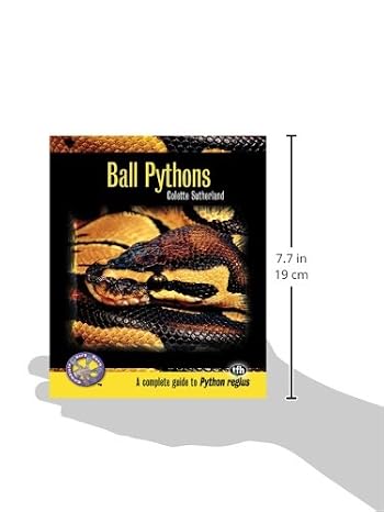 Ball Pythons: A Complete Guide to Python Regius (Complete Herp Care)