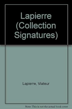 Unknown Binding Lapierre (Collection Signatures) (French Edition) [French] Book