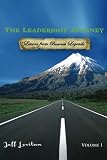 The Leadership Journey: Volume I