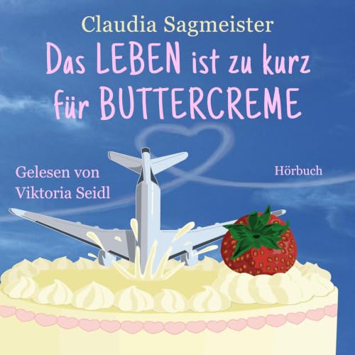 Das Leben ist zu kurz f&uuml;r Buttercreme copertina