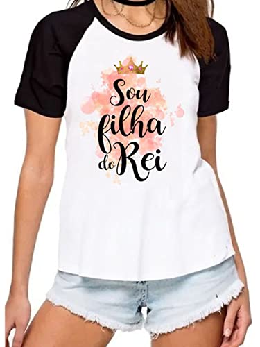 Camiseta feminina sou filha do rei camisa presente Cor:Branco;Tamanho:G