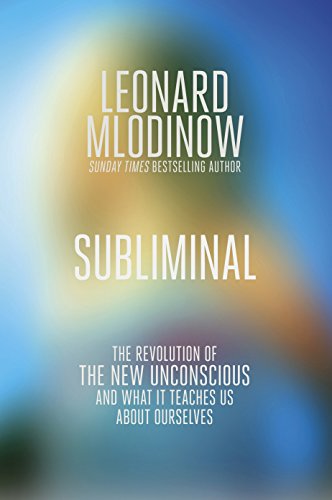 Subliminal: The Revolution of the New Unconscio... 1846145988 Book Cover