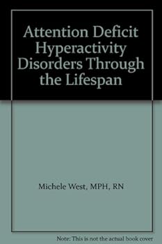 Paperback Attention Deficit Hyperactivity Disorders Through the Lifespan Book