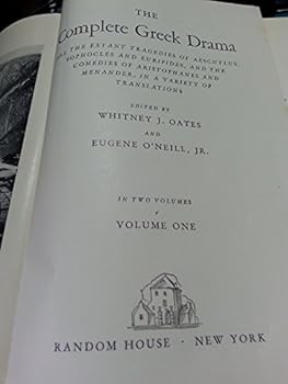The Complete Greek Drama Volume I