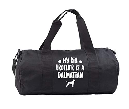 Hippowarehouse My big brother is a Dalmatian Gymwear Gym Duffle Cylinder Uniform Kit Bag 50 x 25 x 25cm 20 litres