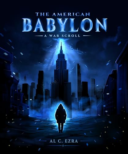  The American Babylon: A War Scroll - Zechariah 5:1-3 (English Edition)