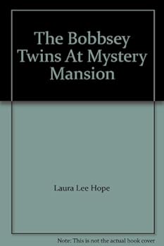 The Bobbsey Twins at Mystery Mansion