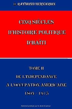 Paperback Cinq Siecles d'Histoire Politique d'Haiti: Tome II (French Edition) [French] Book
