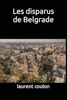 Paperback Les disparus de Belgrade (French Edition) [French] Book