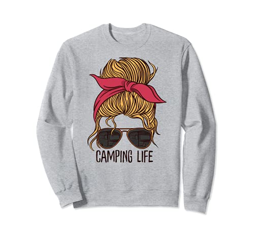 Camping Life - Mamá Camper - Moño desordenado al aire libre RV Sudadera