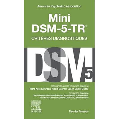 Mini DSM-5-TR - Crit&egrave;res diagnostiques