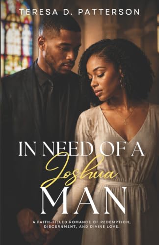In Need of a Joshua Man