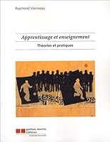Apprentissage et enseignement: THEORIES ET PRATIQUES (GAËTAN MORIN ÉDITEUR 2891058917 Book Cover
