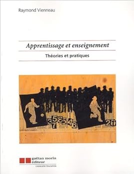 Paperback Apprentissage et enseignement: THEORIES ET PRATIQUES [French] Book