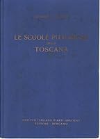 Le scuole pittoriche della Toscana (Sec. XIV - XV) B00FBJYCMW Book Cover