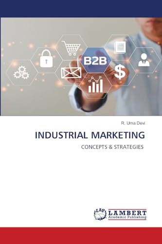 INDUSTRIAL MARKETING: CONCEPTS & STRATEGIES
