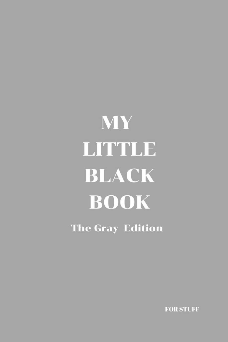 My Little Black Book: The Gray Edition