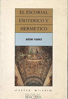 Paperback El Escorial esote´rico y herme´tico (Tercer milenio) (Spanish Edition) [Spanish] Book