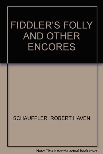 FIDDLER'S FOLLY AND OTHER ENCORES B003YEJQVS Book Cover