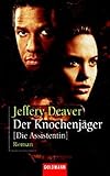 Der Knochenjäger - Jeffery Deaver