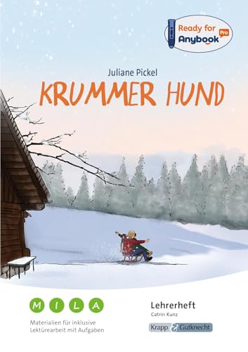 Anybook - Krummer Hund. Materialien fuer inklusive Lektuerearbeit mit Aufgaben: Lehrerheft, Unterricht, Loesungen, Didaktik, Ink