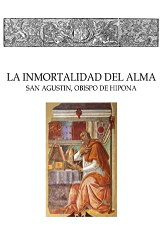 La inmortalidad del alma (Spanish Edition)