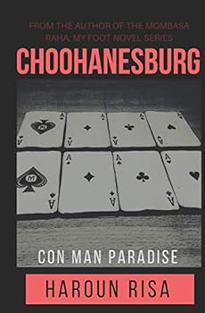 Paperback Choohanesburg: Con Man Paradise Book