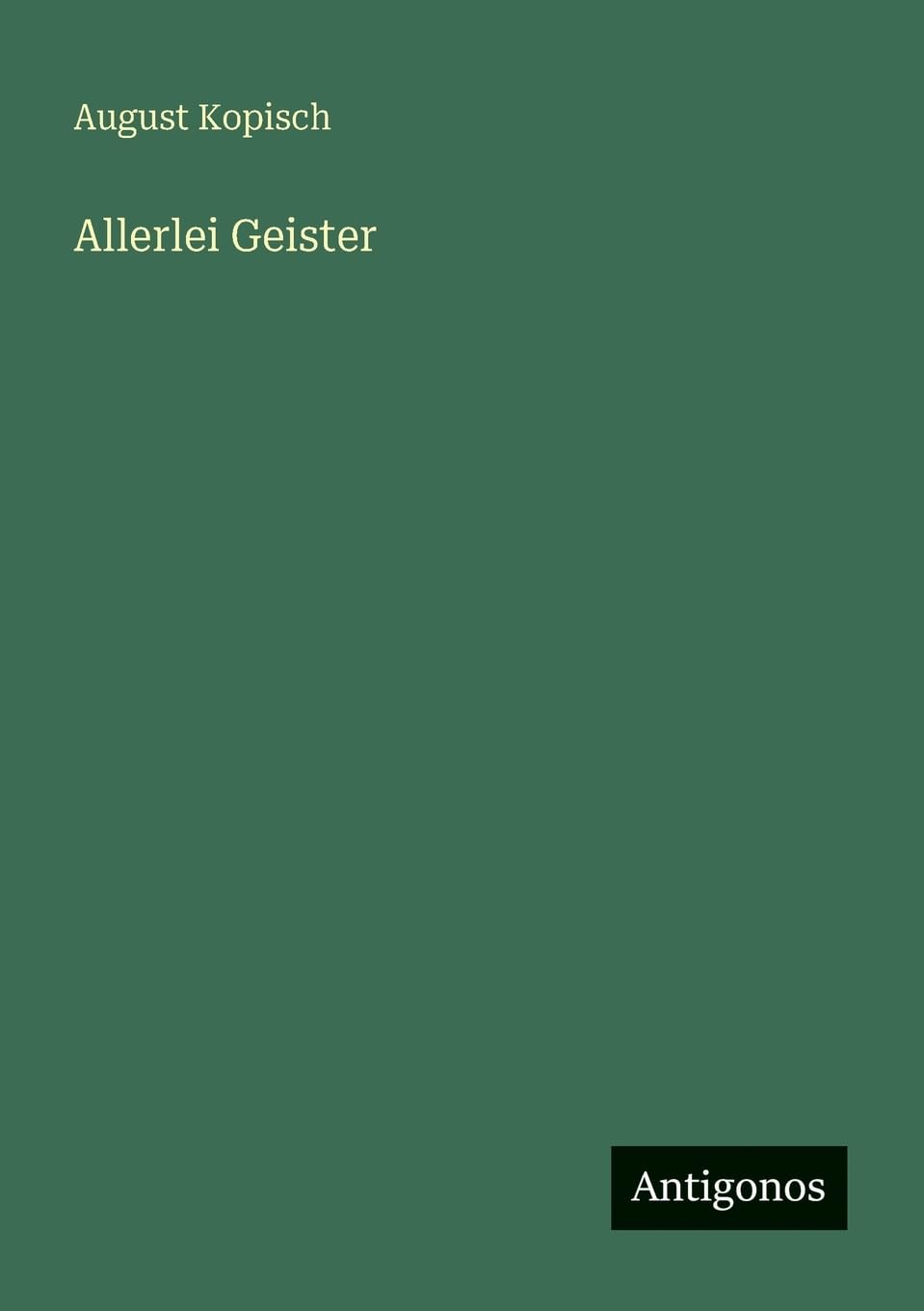 Allerlei Geister