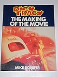 Dick Tracy: The Making of the Movie