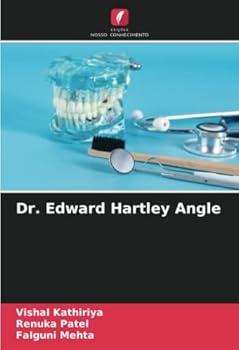Dr. Edward Hartley Angle