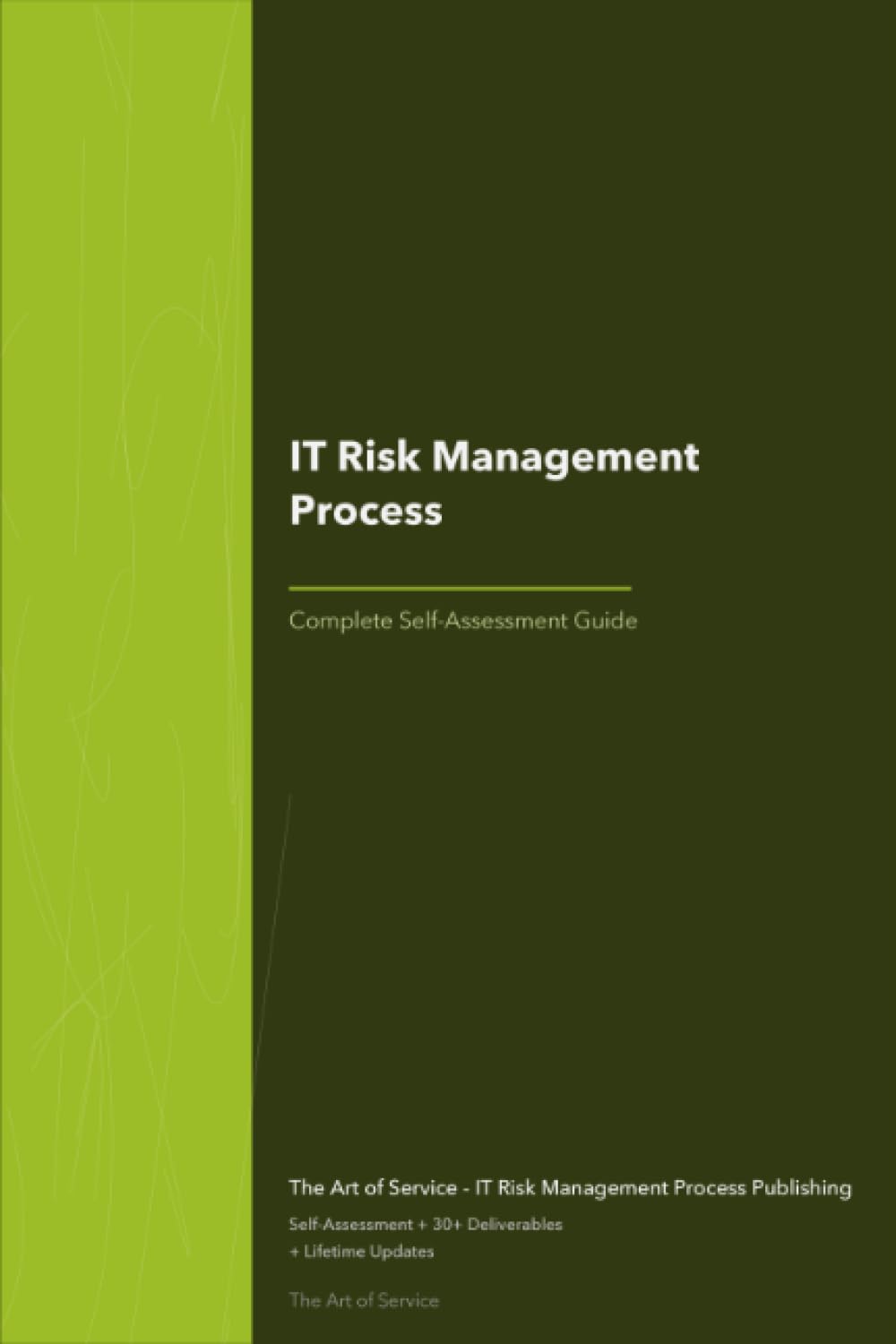 IT Risk Management Process A Complete Guide