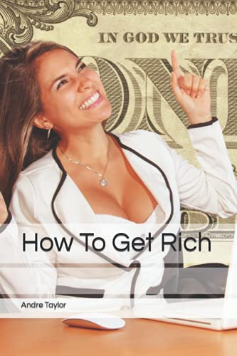 How To Get Rich